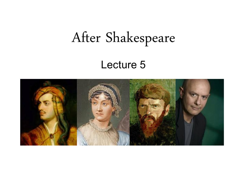 After Shakespeare Lecture 5